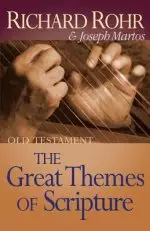 The Great Themes of Scripture Old Testament