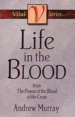 Life in the Blood