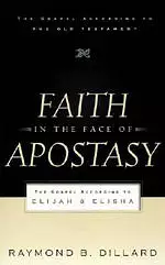 Faith In The Face Of Apostacy