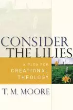 Consider The Lilies