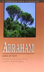 Abraham: Model of Faith