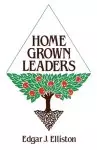 Home Grown Leaders