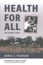 Health for All: The Vanga Story