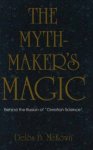 The Mythmaker's Magic