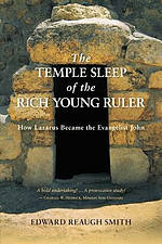 The Temple Sleep of the Rich Young Ruler: How Lazarus Became the Evangelist John