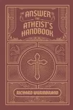 The Answer to the Atheist's Handbook