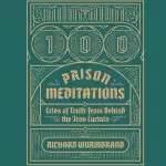 100 Prison Meditations