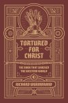 Tortured for Christ