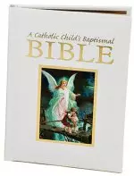 A Catholic Child's Baptismal Bible