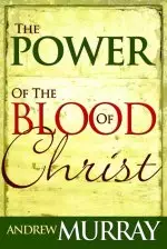 The Power of the Blood of Christ