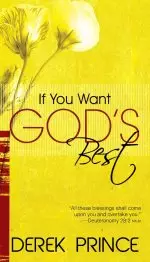 If You Want God's Best