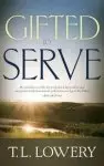 Gifted To Serve