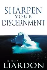 Sharpen Your Discernment