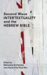 Second Wave Intertextuality and the Hebrew Bible