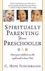 Spiritually Parenting Your Preschoole