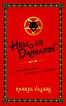 Hell and Damnation: A Sinner's Guide to Eternal Torment