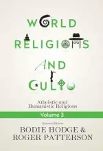 World Religions And Cults Volume 3