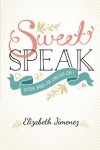 Sweet Speak