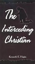 The Interceding Christian