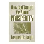 How God Taught Me About Prosperity