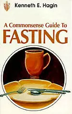 Commonsense Guide To Fasting