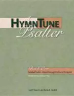 A Hymn Tune Psalter