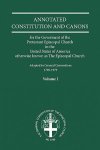 Annotated Constitutions And Canons Volume 1