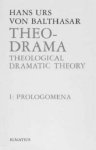 Theo-Drama: Theological Dramatic Theory The Action