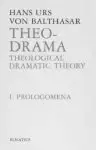 Theo-Drama: Theological Dramatic Theory The Action