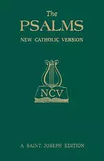 Psalms New Catholic Version A Saint Joseph Edition