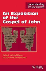 Exposition of the Gospel of John