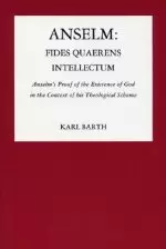 Anselm: Fides Quaerens Intellectum