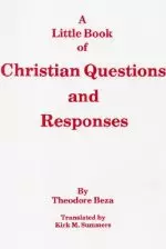 A Little Book of Christian Questions and Responses