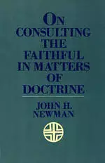 On Consulting the Faithful in Matters of Doctrine