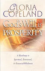 God's Will Is Prosperity