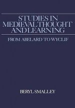 Studies in Mediaeval Thought from Abelard to Wyclif