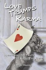 Love Trumps Karma