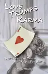 Love Trumps Karma