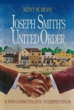 Joseph Smith's United Order: A Non-Communalistic Interpretation