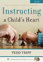 Instructing A Childs Heart Dvd Series