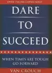 Dare to Succeed