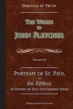 Portrait of St. Paul & An Appeal to Matter of Fact: The Works of John Fletcher