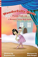 Wonderfully Made - Psalm 139:14: a Memory Verse Kids book