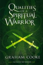 Qualities of a Spiritual Warrior