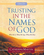 Trusting In The Names Of God - A Quiet Time Experience