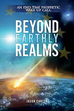 Beyond Earthly Realms