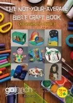 The Not-Your-Average Bible Craft Book 3