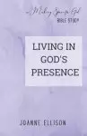 Living in God's Presence