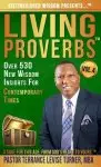 Distinguished Wisdom Presents . . . "Living Proverbs"-Vol. 4: Over 530 New Wisdom Insights For Contemporary Times