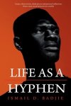 Life As A Hyphen